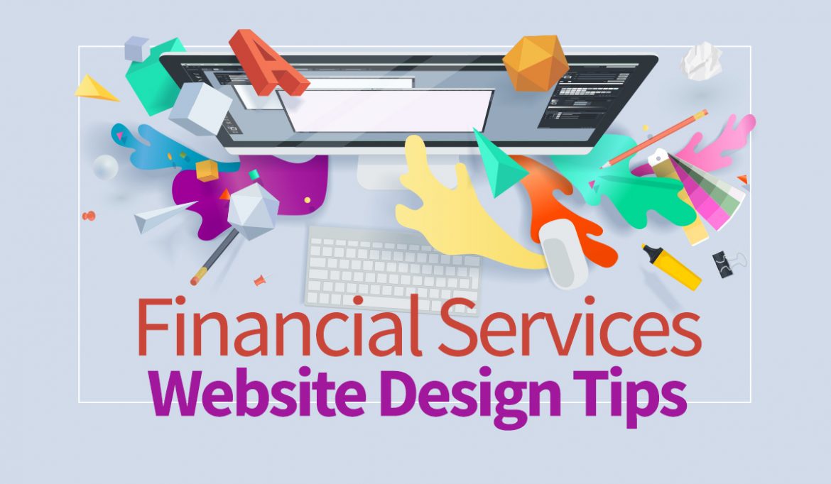 Financial Services Website Design Tips & Fundamentals FIG Marketing