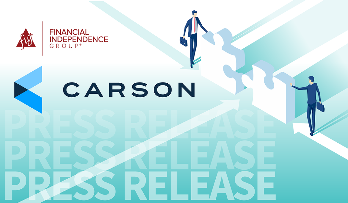 BLOG-06.09.21-CarsonGroupPR-Header Financial Independence Group Partners with Carson Group